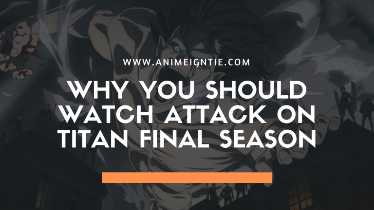 Five Reasons Why You Should Watch Attack on Titan Final Season