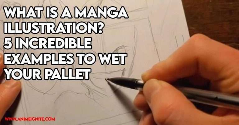 What is a manga illustration? 5 Incredible Examples to wet your pallet