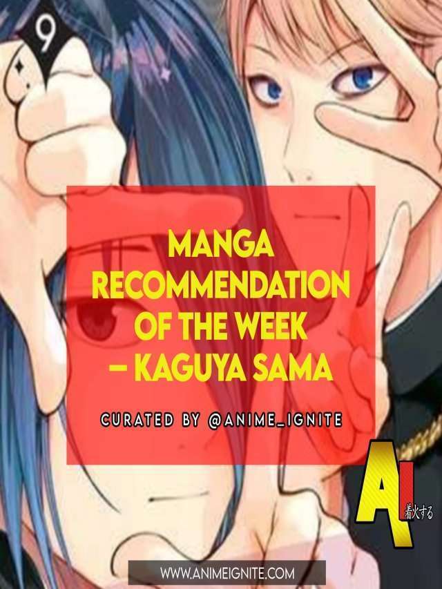 Manga Recommendation of the week-Kaguya Sama