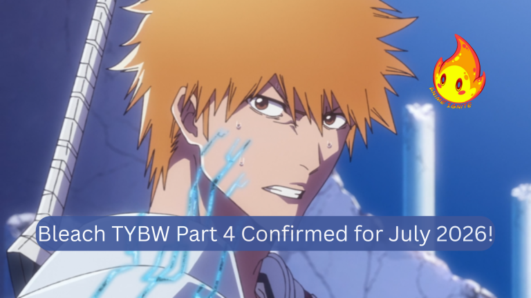 Bleach TYBW Part 4 Confirmed for July 2026!