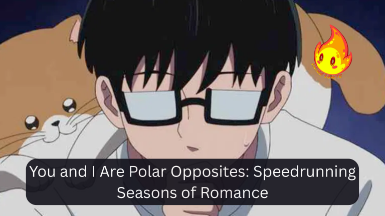 You and I Are Polar Opposites: Speedrunning Seasons of Romance