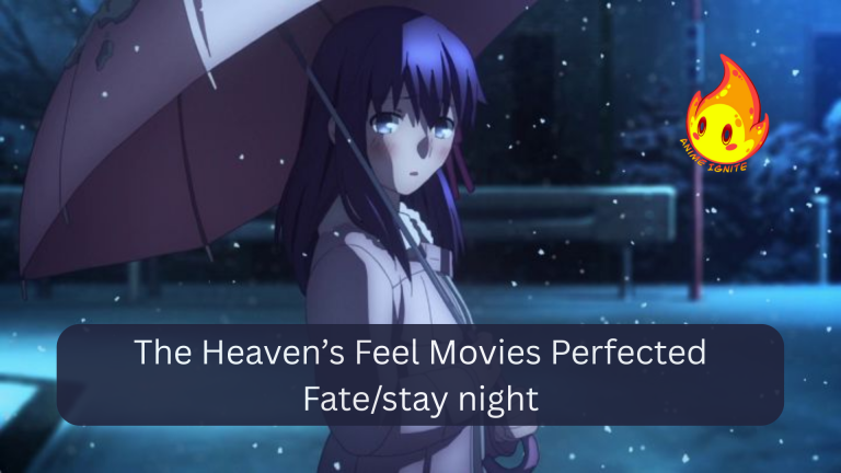 The Heaven’s Feel Movies Perfected Fate/stay night
