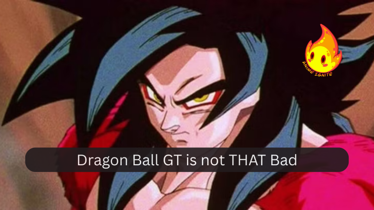 Dragon Ball GT is not THAT Bad