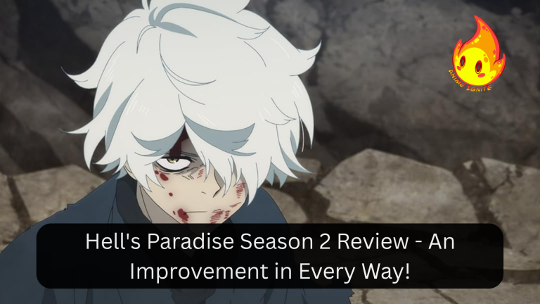 Hell’s Paradise Season 2 Review – An Improvement in Every Way!