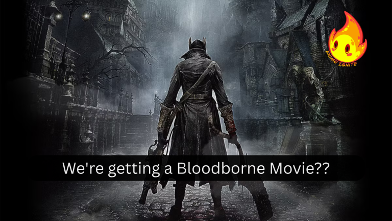 We’re getting a Bloodborne Movie??