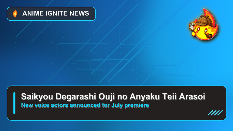 Saikyou Degarashi Ouji no Anyaku Teii Arasoi Adds New Cast Members
