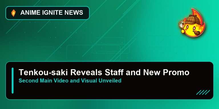 Tenkou-saki Anime Reveals More Staff and New Promo Video Ahead of July Premiere