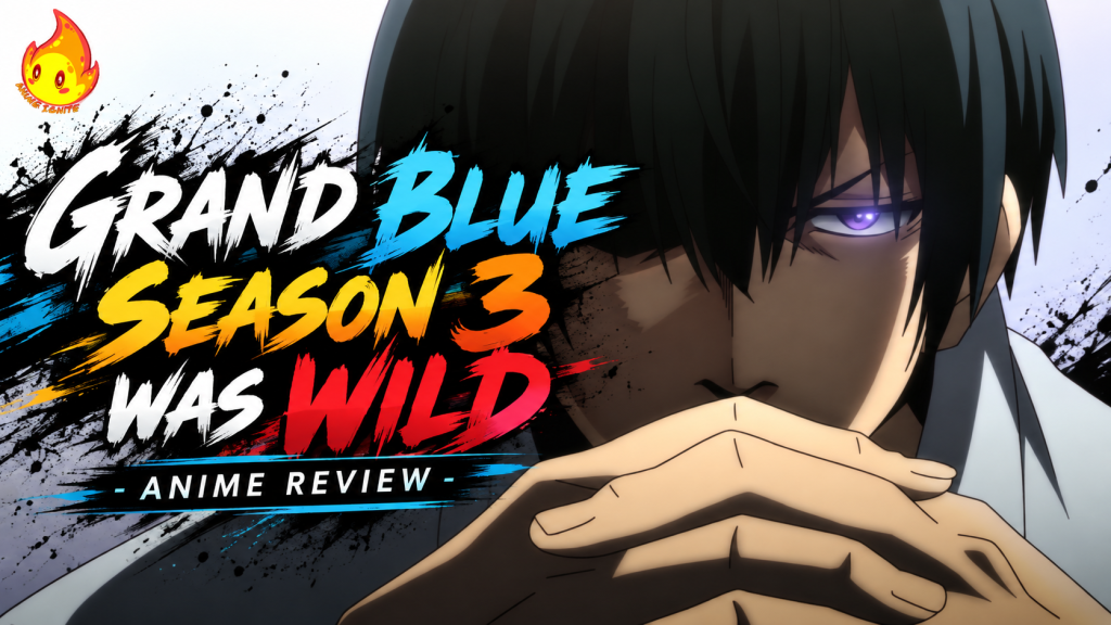 Grand Blue Season 3 Review